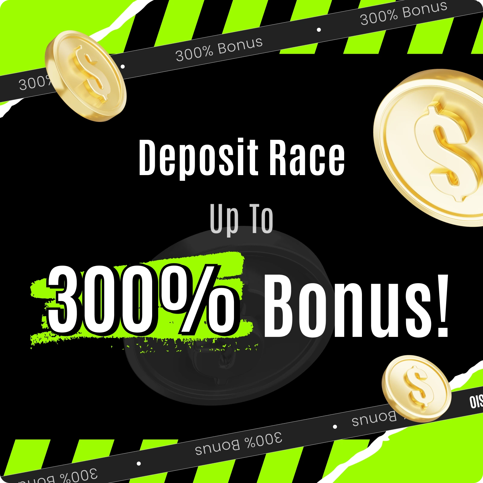 Deposit Race: Up to 300% Bonus!